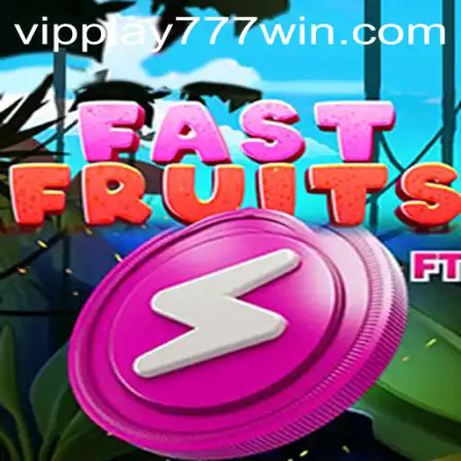 FastFruits: A Fresh Gaming Experience with VIPPLAY777