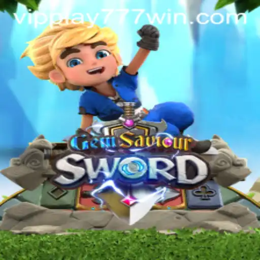 Discover the Epic Adventure of GemSaviourSword and Unlock Special Rewards with VIPPLAY777