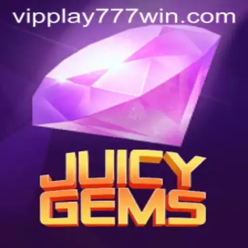 Discover JuicyGems: A Thrilling New Experience in Gaming with VIPPLAY777