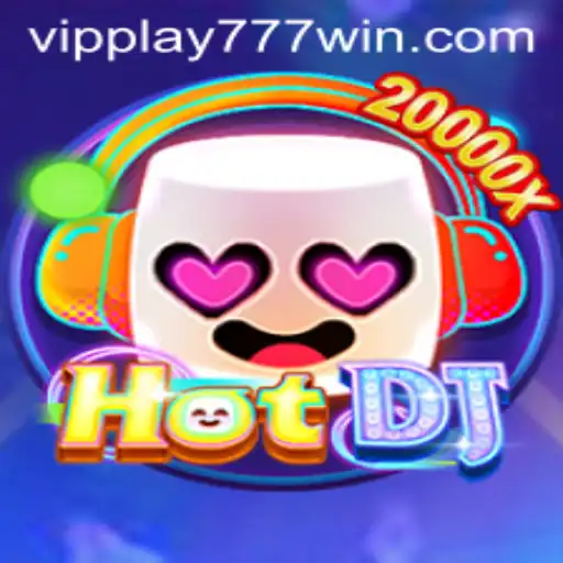 Unveiling the Excitement of HotDJ: Your Gateway to Gaming with VIPPLAY777